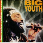 Big Youth - Live at Reggae Sunsplash