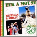 Eek A Mouse/Michigan & Smiley - Live at Reggae Sunsplash