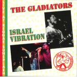 The Gladiators & Israel Vibration - Live at Reggae Sunsplash